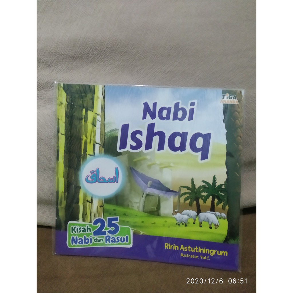 Tiga Ananda | Kisah 25 Nabi dan Rasul : Nabi Ishaq