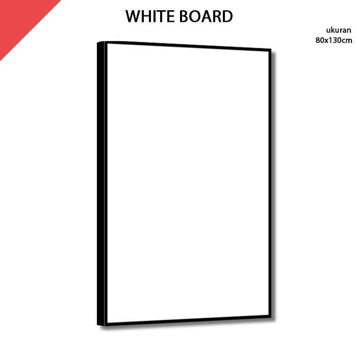 

Papan Tulis Putih White Board 80x130 cm