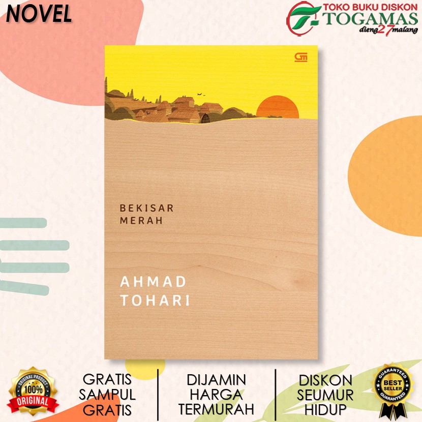 NOVEL BEKISAR MERAH KARYA AHMAD TOHARI