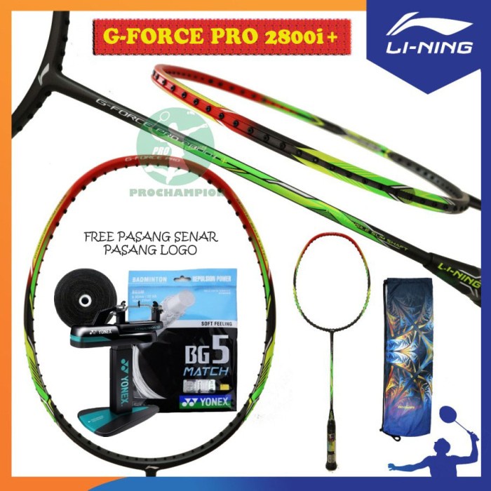 PROMO LINING G FORCE PRO 2800i 2900i PLUS RAKET BADMINTON ORIGINAL - 2800i PLUS