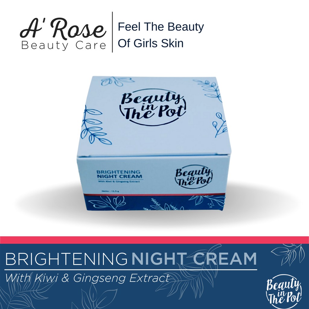 BRIGHTENING NIGHT CREAM BEAUTY IN THE POT (Krim Malam) with Kiwi & Ginseng extract/Krim glowing/krim