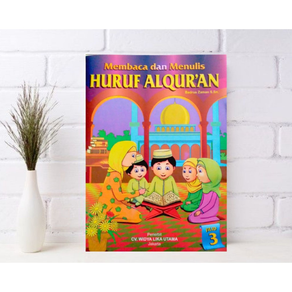 Buku TK Jilid 3 Membaca Dan Menulis Huruf Alquran / Buku Islami Anak Usia Dini / Buku Membaca Islami