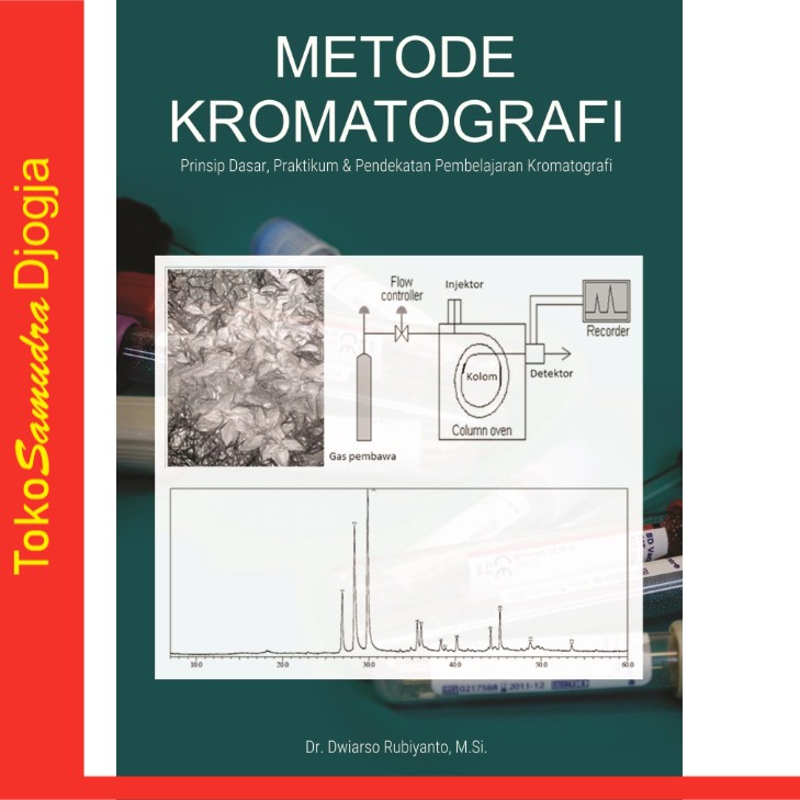 

Buku Metode Kromatografi - Dwiarso Rubiyanto