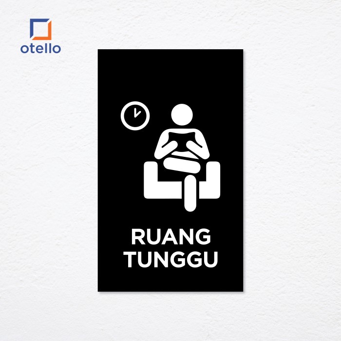 Otello - Ruang Tunggu Sign Board Akrilik Print UV Signage Acrylic Label Penanda