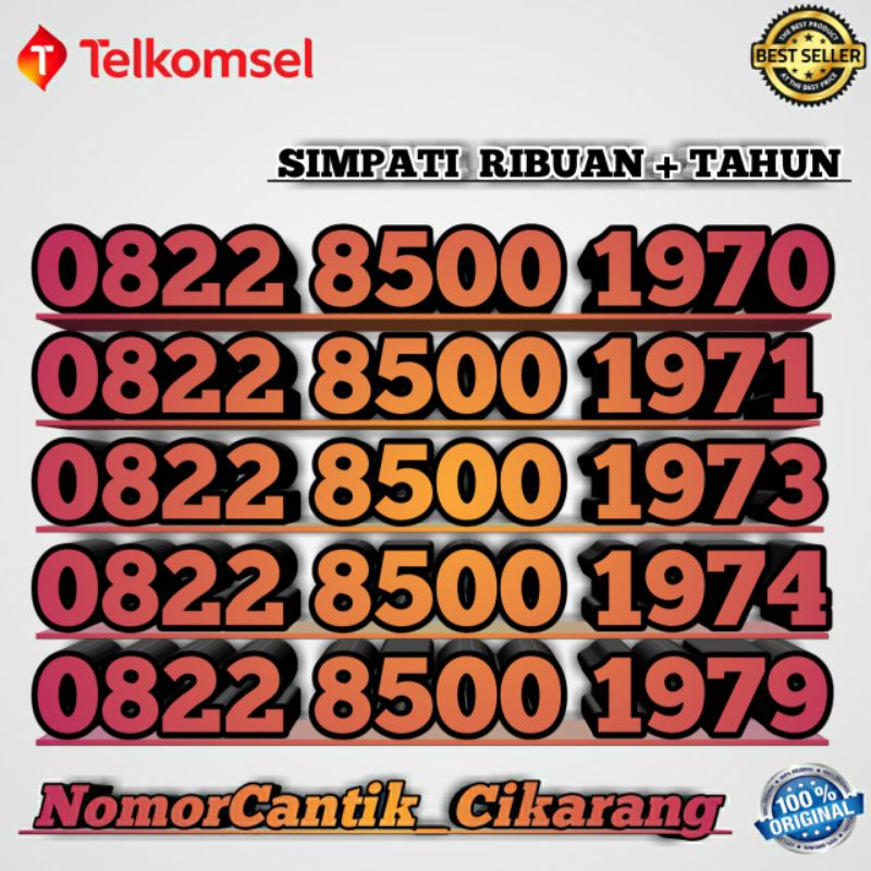 NOMOR CANTIK SIMPATI RIBUAN + TAHUN LAHIR  8500 1970 / 1971 / 1973 / 1974 / 1979 SIMPATI LOOP SERI T