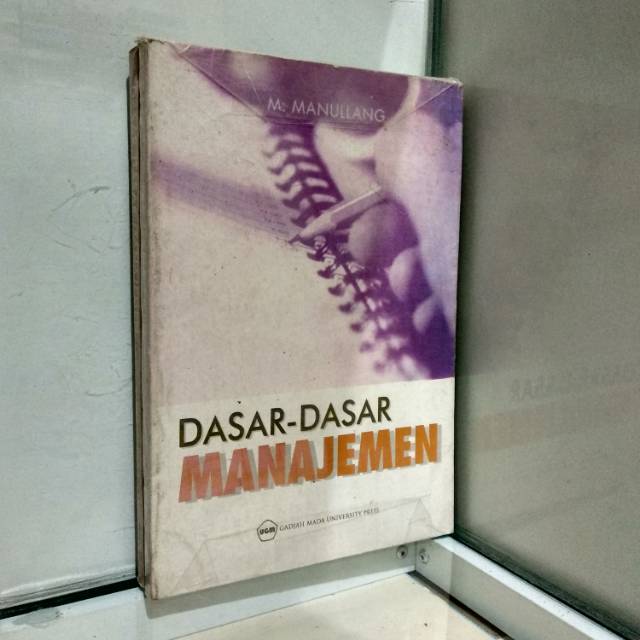 

DASAR DASAR MANAJEMEN OLEH M MANULLANG