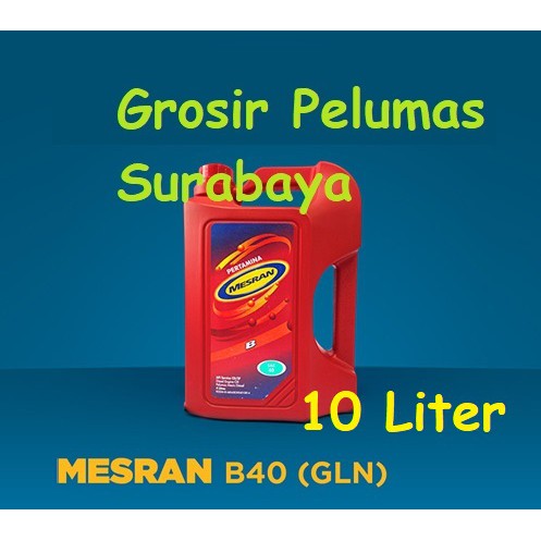 ORIGINAL Pertamina Mesran B40 B 40 sae 40 Galon 10liter 10 liter Oli mesin diesel ASLI
