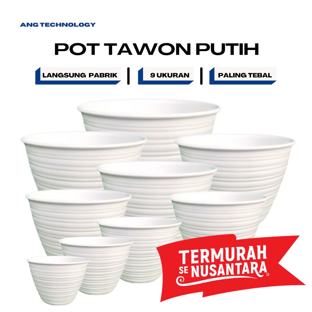 Pot Bunga Pot Tanaman Pot Tawon ANG Putih 20 Termurah se-Indonesia 8 10 12 15 18 21 24 27 30