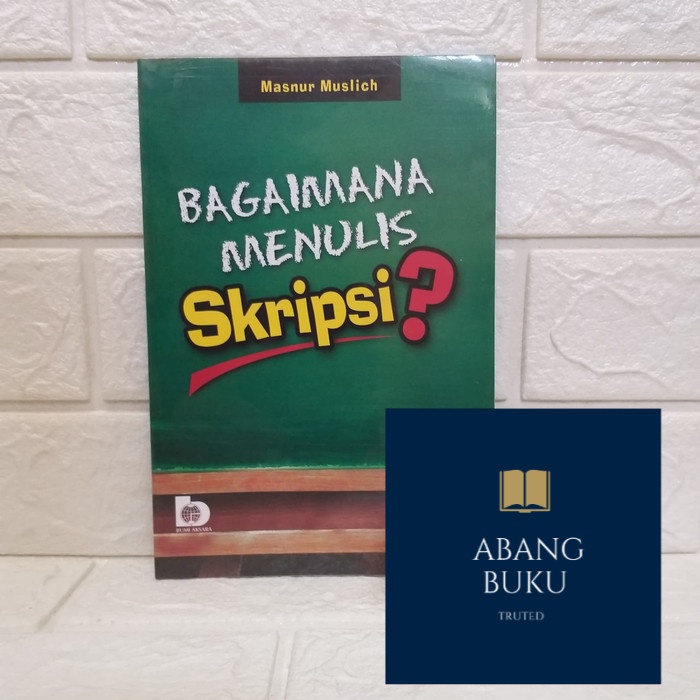Bagaimana Menulis Skripsi