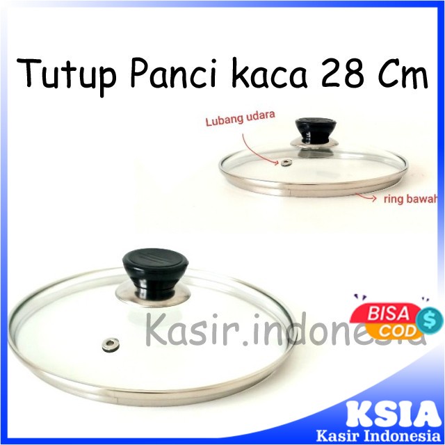 TUTUP PANCI KACA 28 CM + KNOP BULAT GARANSI HARGA TERMURAH MURAH BERKUALITAS SUPER