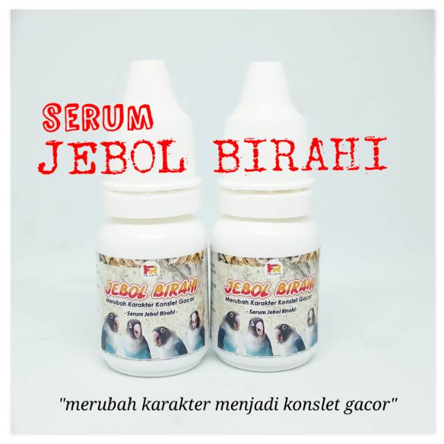 SERUM JEBOL BIRAHI