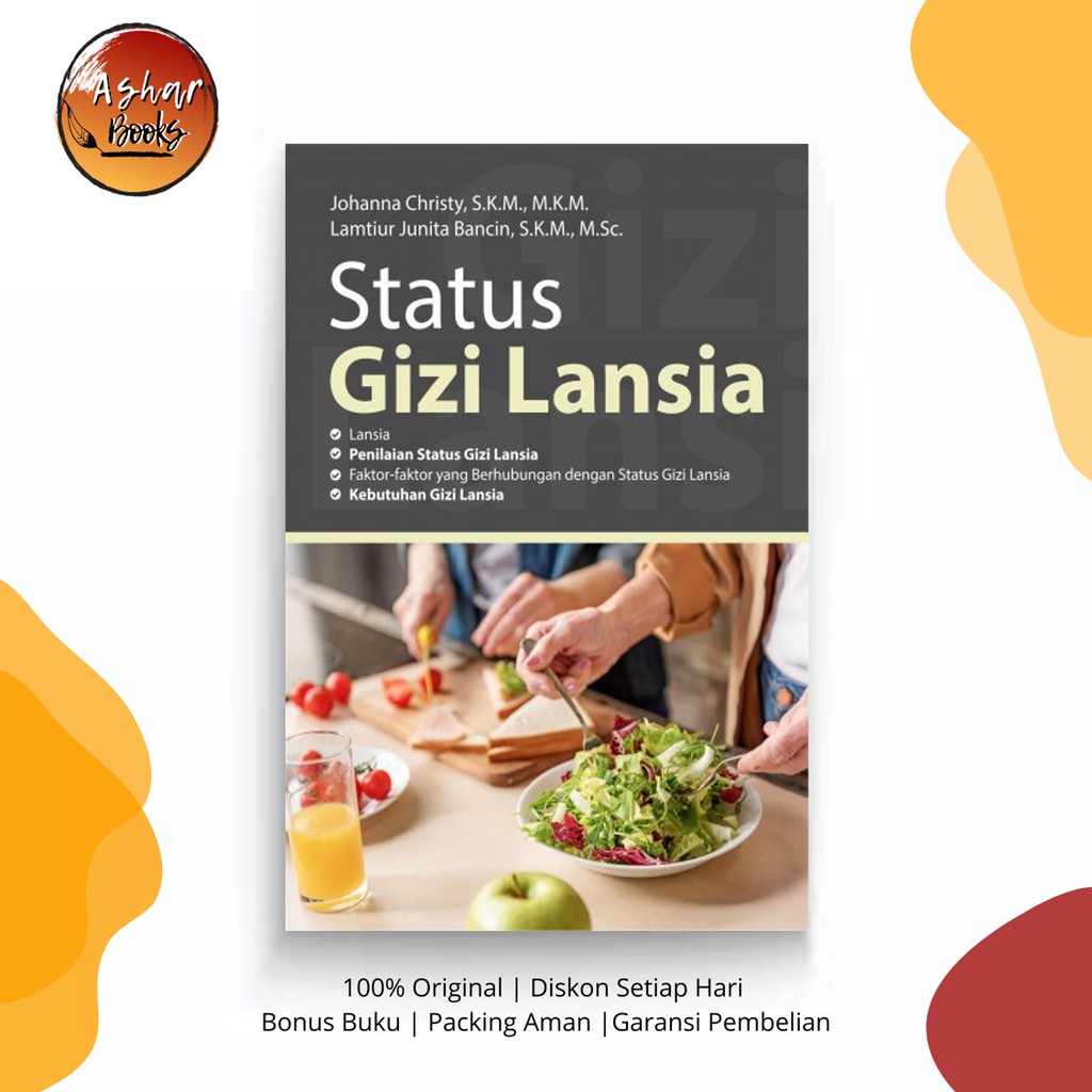 Buku Status Gizi Lansia Johanna Christy Buku Kesehatan Masyarakat Deepublish ORI BERGARANSI BISA COD
