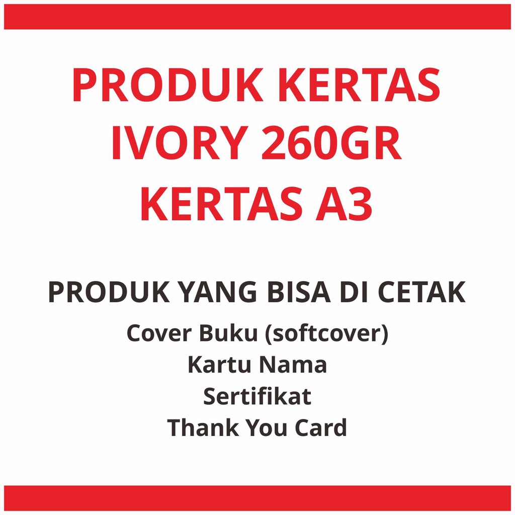 

Cetak Kertas Ivory 260gr ukuran A3+