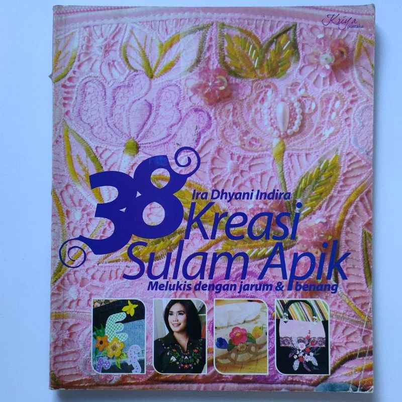 buku kreasi/kreatif - 38 kreasi sulam apik - melukis dengan jarum & benang