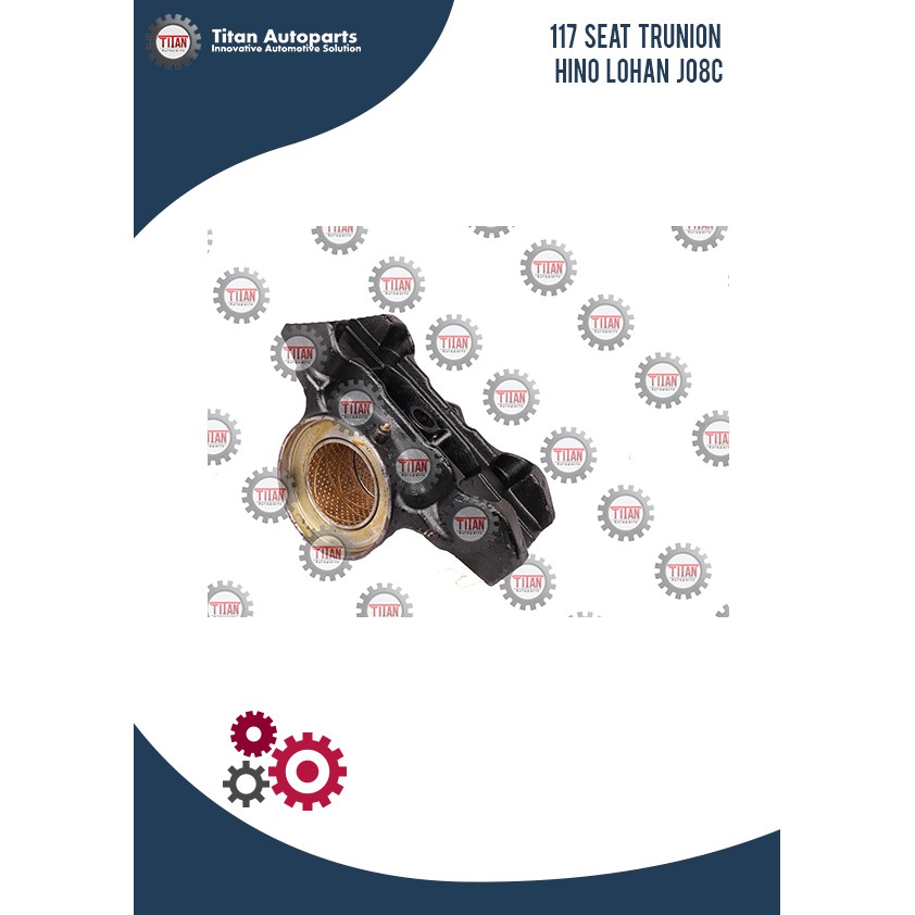 TRUNION SEAT HINO LOHAN J08C DUDUKAN TRUNIONBUSHING MEJA BOOGIE