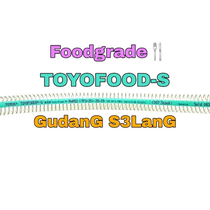 Selang Kawat Spiral Toyox Uk 1In Toyofood-S Spring Foodgrade Makanan