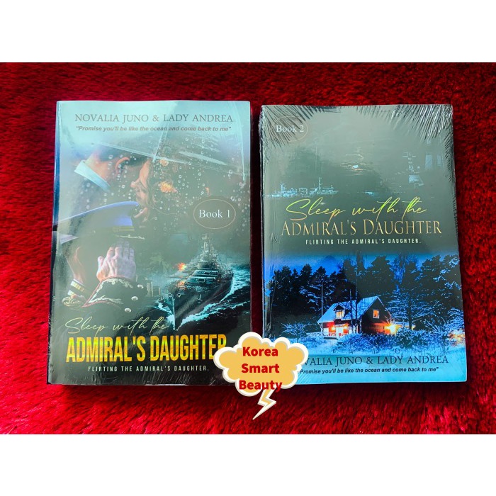 

HOT SALE!!! NOVEL SLEEP WITH THE ADMIRAL'S DAUGHTER - NOVALIA JUNO & LADY ANDREA TERMURAH