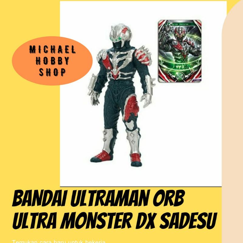 Bandai Ultraman Orb Ultra Monster DX Sadesu