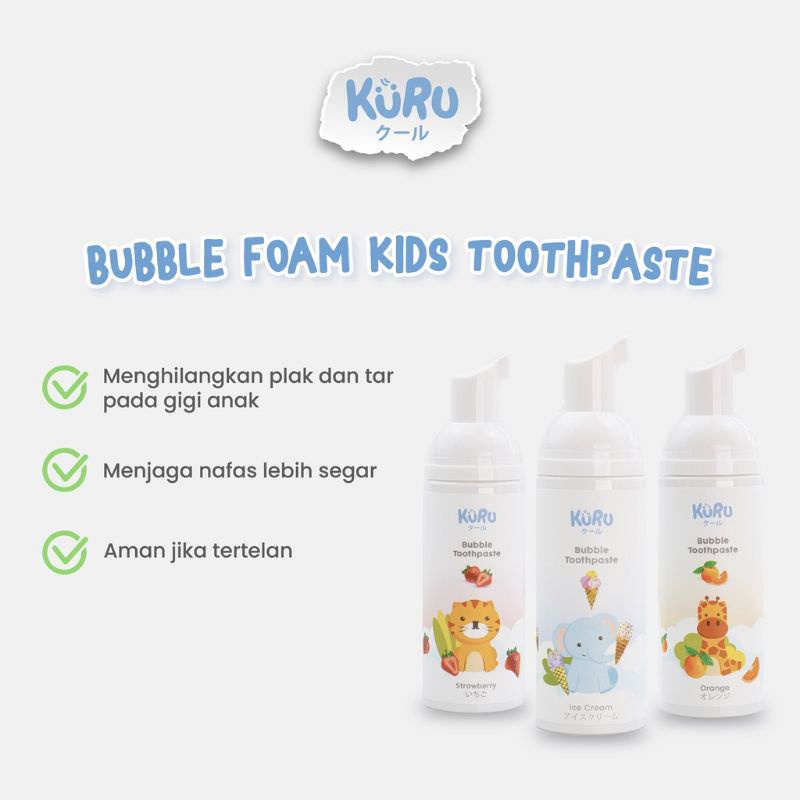 Kuru Bubble Foam Kids Toothpaste 60ml - Kuru Pasta Gigi Anak - Odol Anak Foam Kid - Tooth Paste