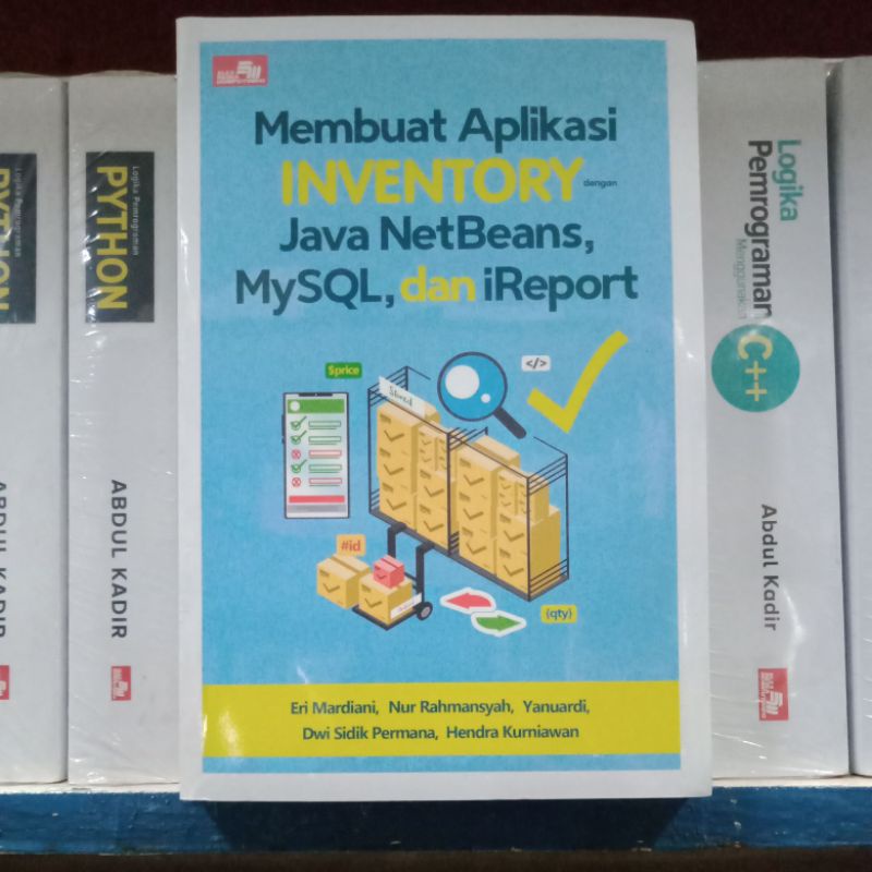 Jual Membuat Aplikasi Inventory Dengan Java Netbeans Mysql Dan Ireport Shopee Indonesia 4593