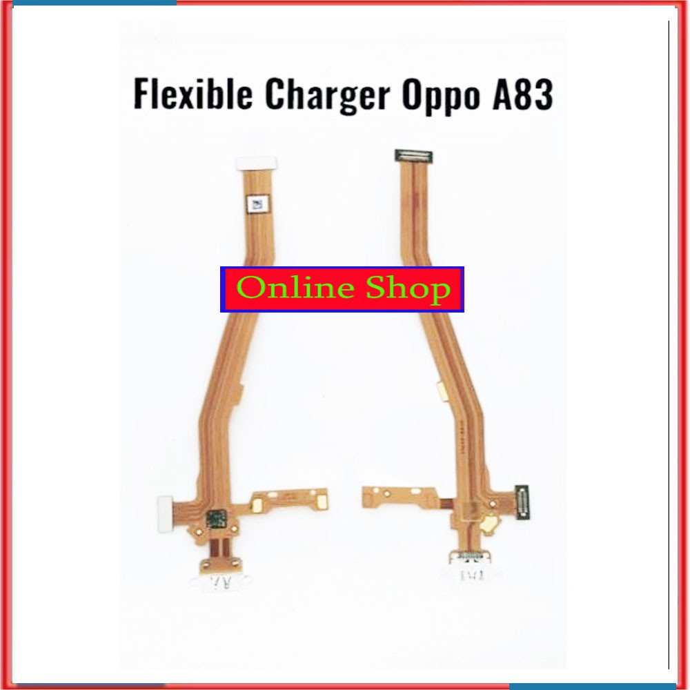 Original Flexible Konektor Charger Oppo A83 - Flexibel Fleksible Fleksibel Connector Cas Casan