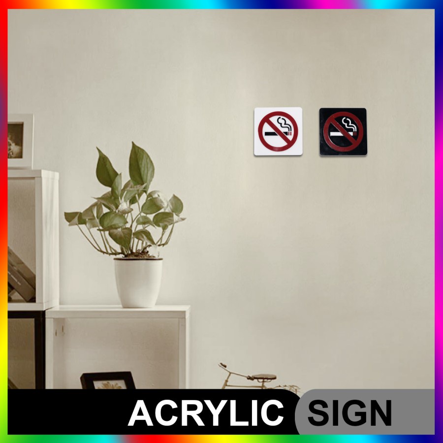 Akrilik No Smoking Sign Dilarang Merokok Model Tempel