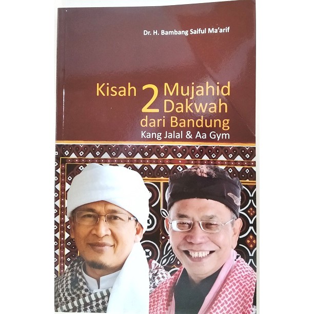 KISAH 2 MUJAHID DAKWAH DARI BANDUNG
