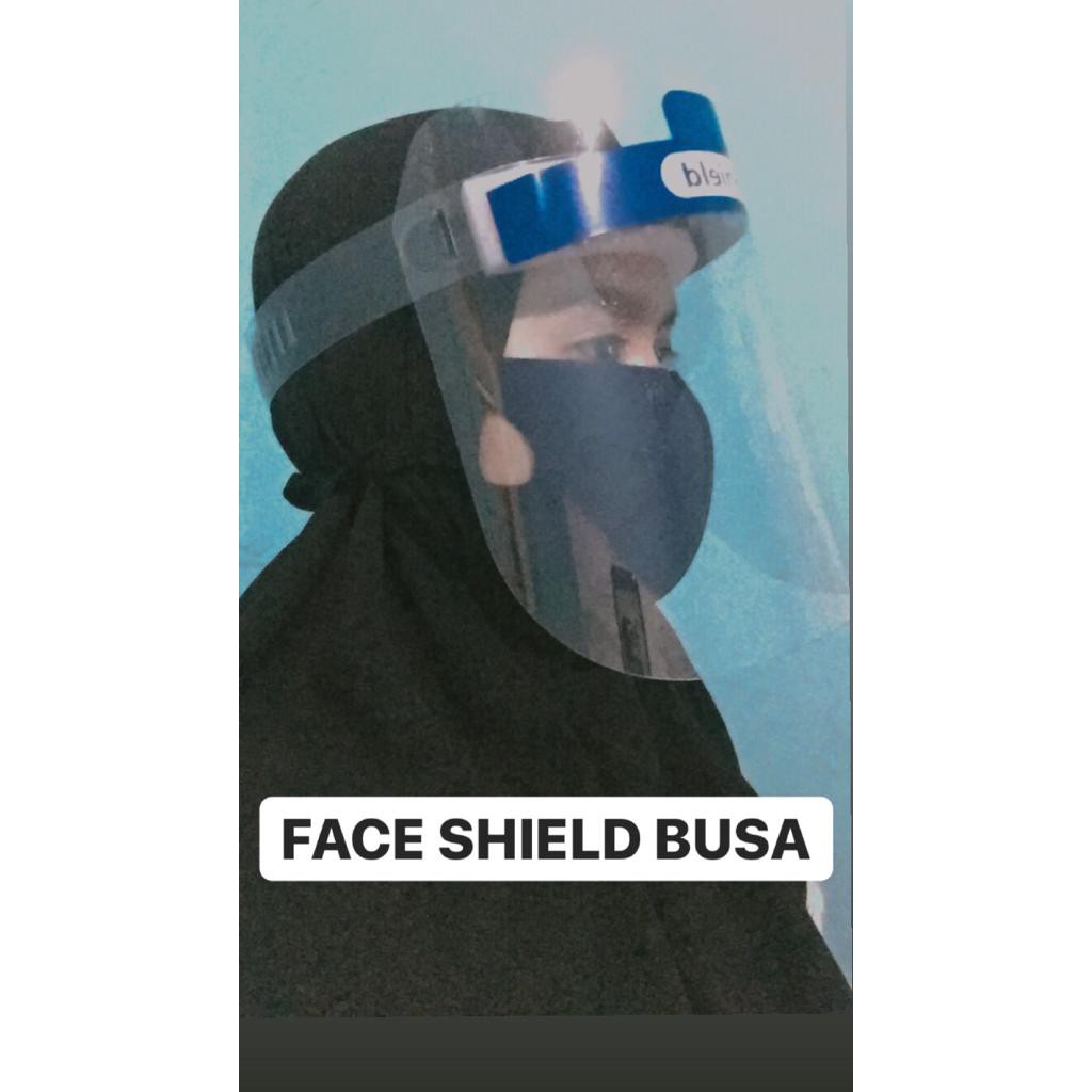 FACE SHIELD BUSA/ Pelindung Wajah/ Masker Mika