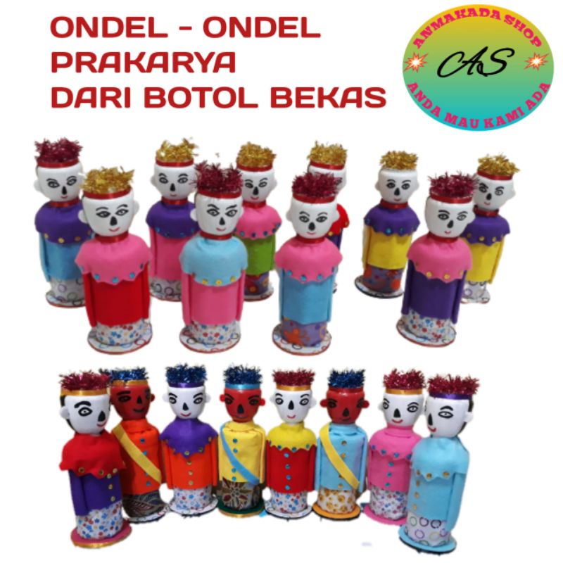 ONDEL - ONDEL besar dari botol bekas