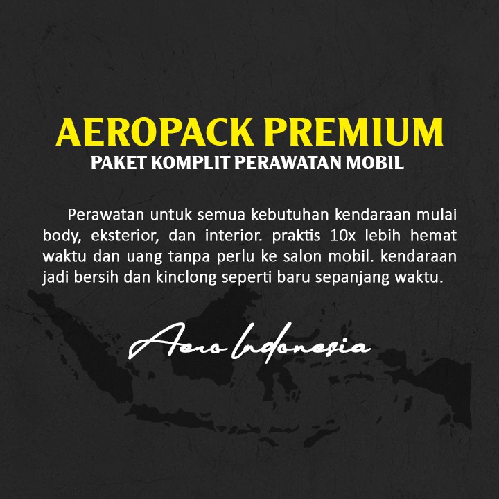 AERO PACK PREMIUM - PAKET LENGKAP PERAWATAN KENDARAAN