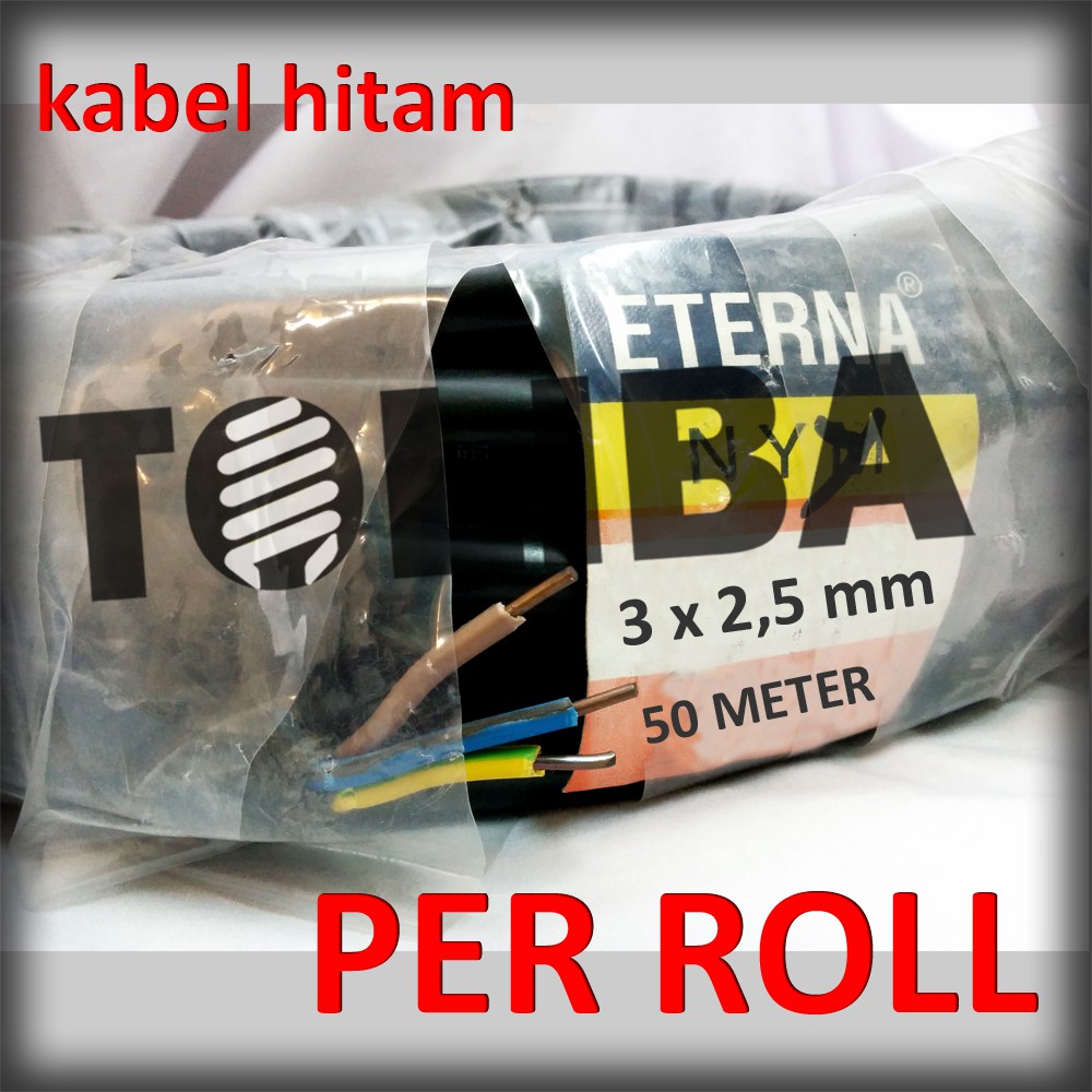 kabel hitam eterna nyy 3x2.5 3x2,5 kawat isi 3 / 50meter 50m roll SNI