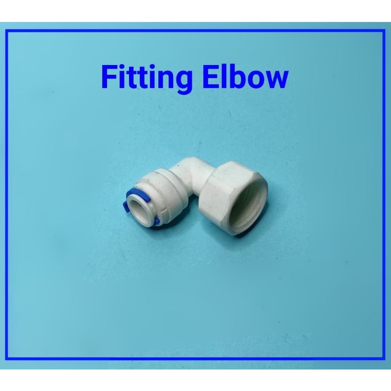 Fitting Elbow Selang ⅜ Drat Dalam ⅜ - Filter Air