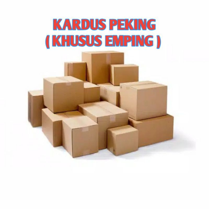 

KARDUS PEKING ( KHUSUS EMPING )