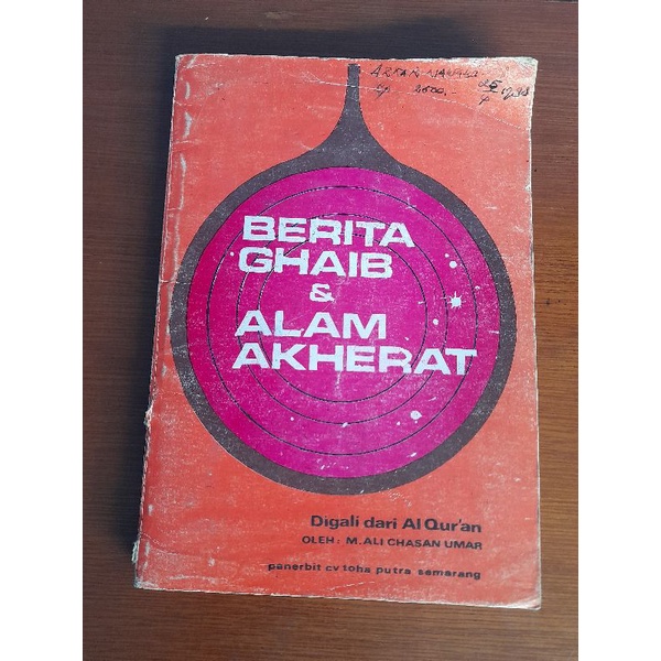 Motivasi Ibadah Islam BERITA GHAIB & ALAM AKHERAT(Bekas Original & Segel)
