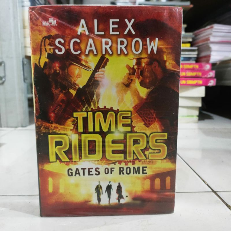 OBRAL NOVEL FANTASI / TIME RIDERS / THE TAKER / THE RECKONING / THE DESCENT / ORIGINAL #4A #14B-Time riders