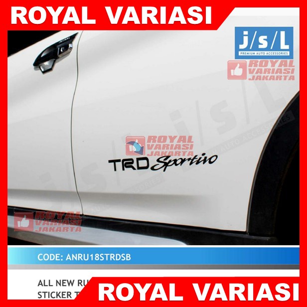 Stiker TRD Sportivo Hitam All New Rush 2018 Samping Tahan Air