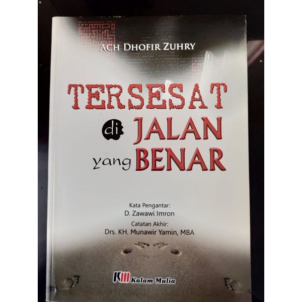 

[ORIGINAL] Buku Tersesat Di Jalan Yang Benar oleh Ach. Dhofir Zuhry