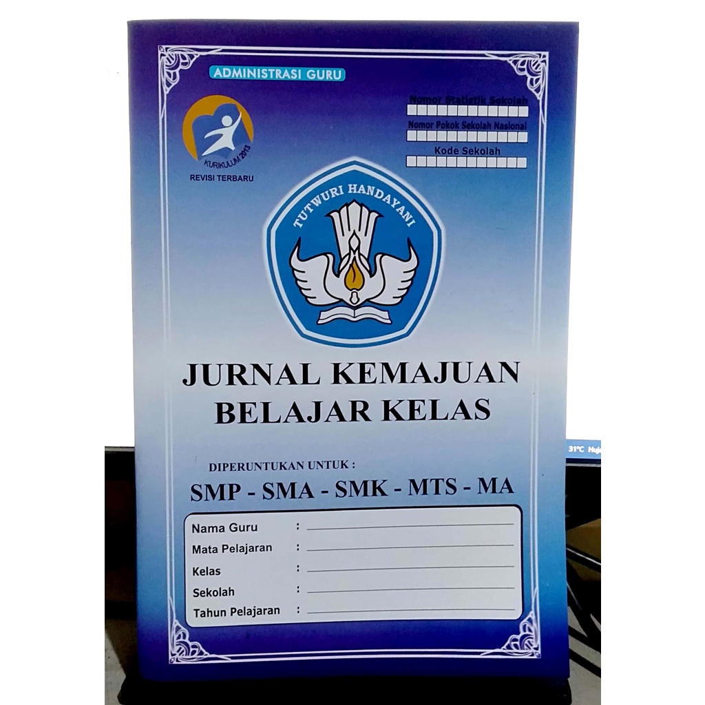 

Jurnal Kemajuan Belajar Kelas untuk SMP - SMA - SMK - MTS - MA K13