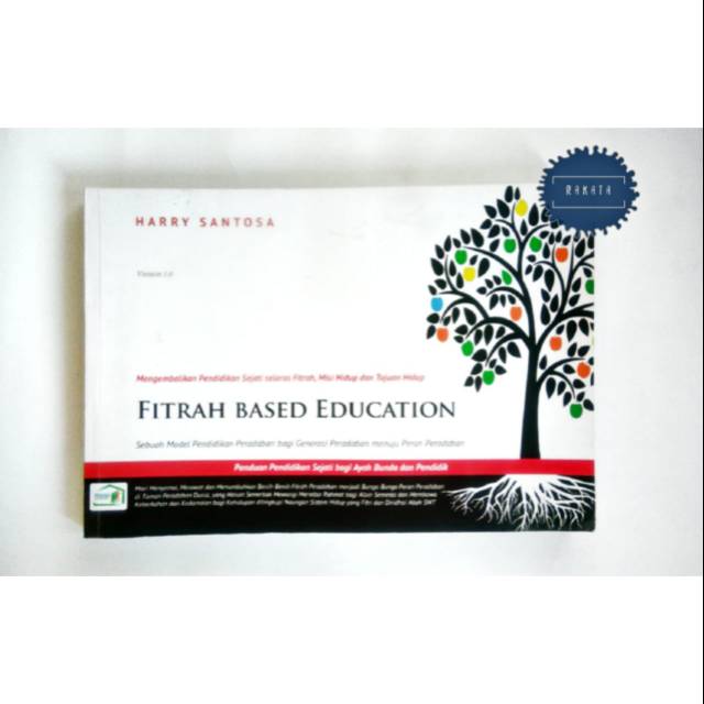 Fitrah Based Education by Harry Santosa (Version 1.0)