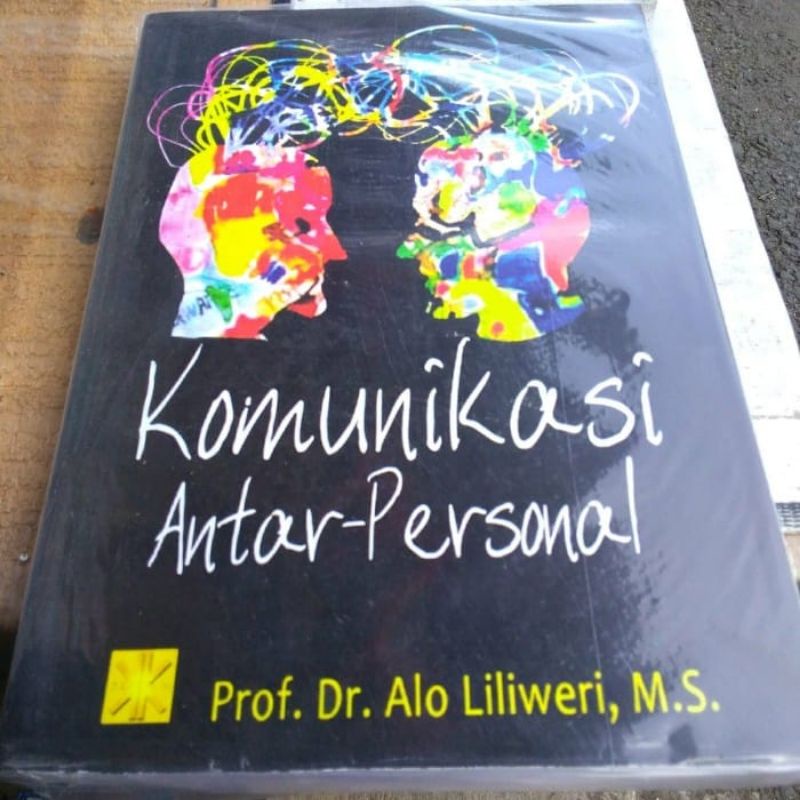 

komunikasi antar personal alo liliweri