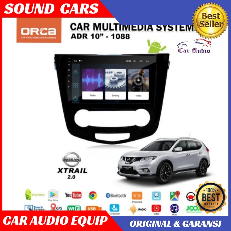 Head Unit ANDROID NISSAN XTRAIL Head Unit ORCA ADR-1088 ANDROID XTRAIL Best Quality Garansi