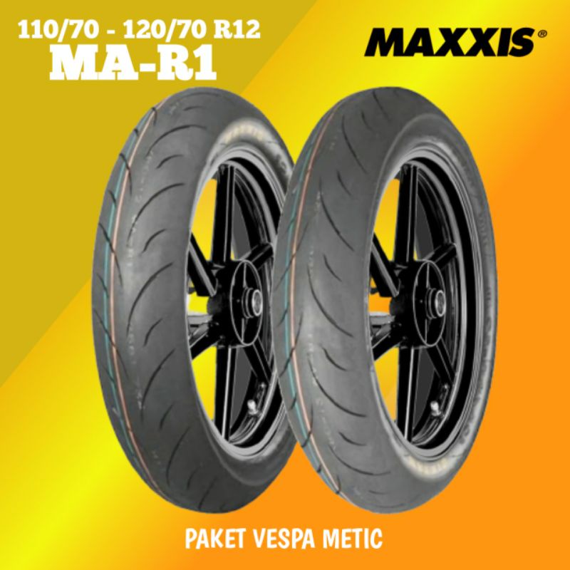 Paket Ban IMPOR - Motor VESPA MATIC // MAXXIS MA-R1 110/70 - 120/70