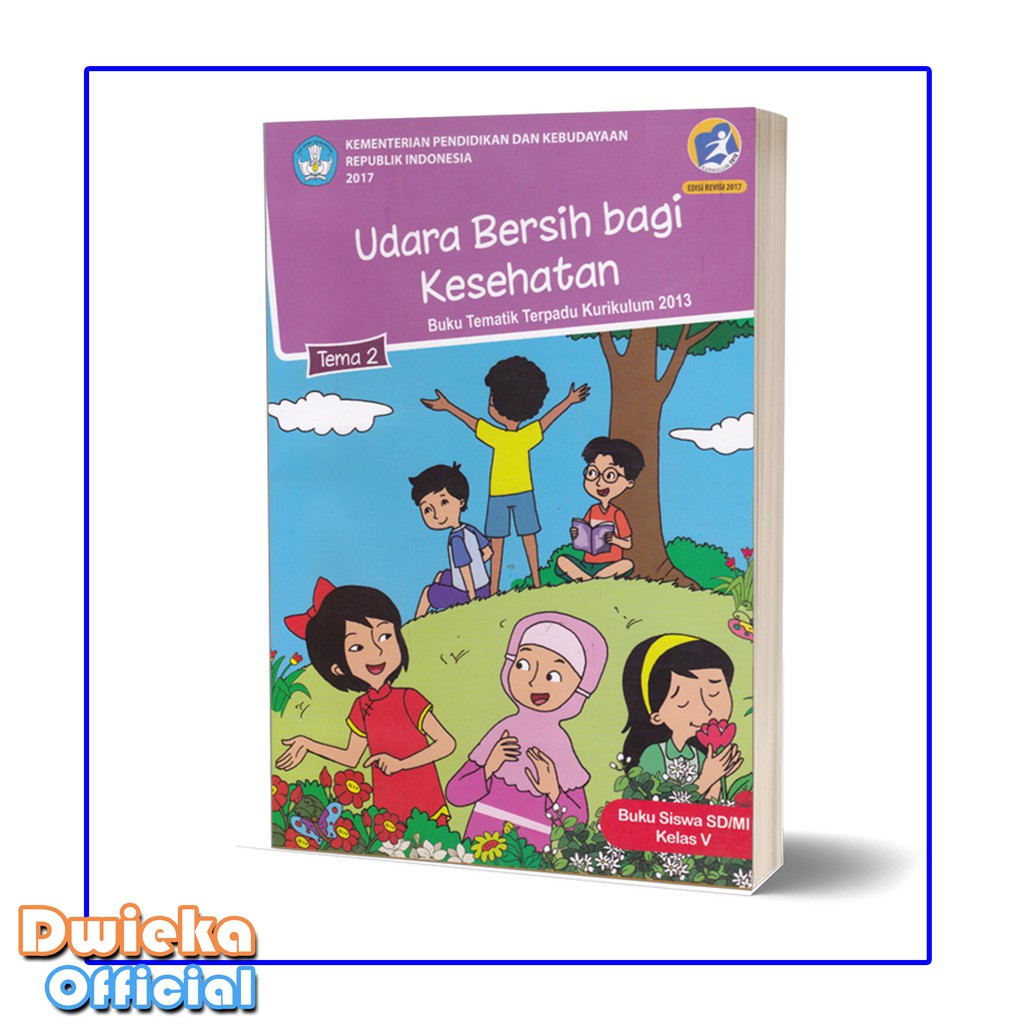 Buku Tematik Kelas 5 Tema 2 Udara Bersih Bagi Kesehatan Kurikulum 2013 Edisi Revisi 2017 2020 Shopee Indonesia