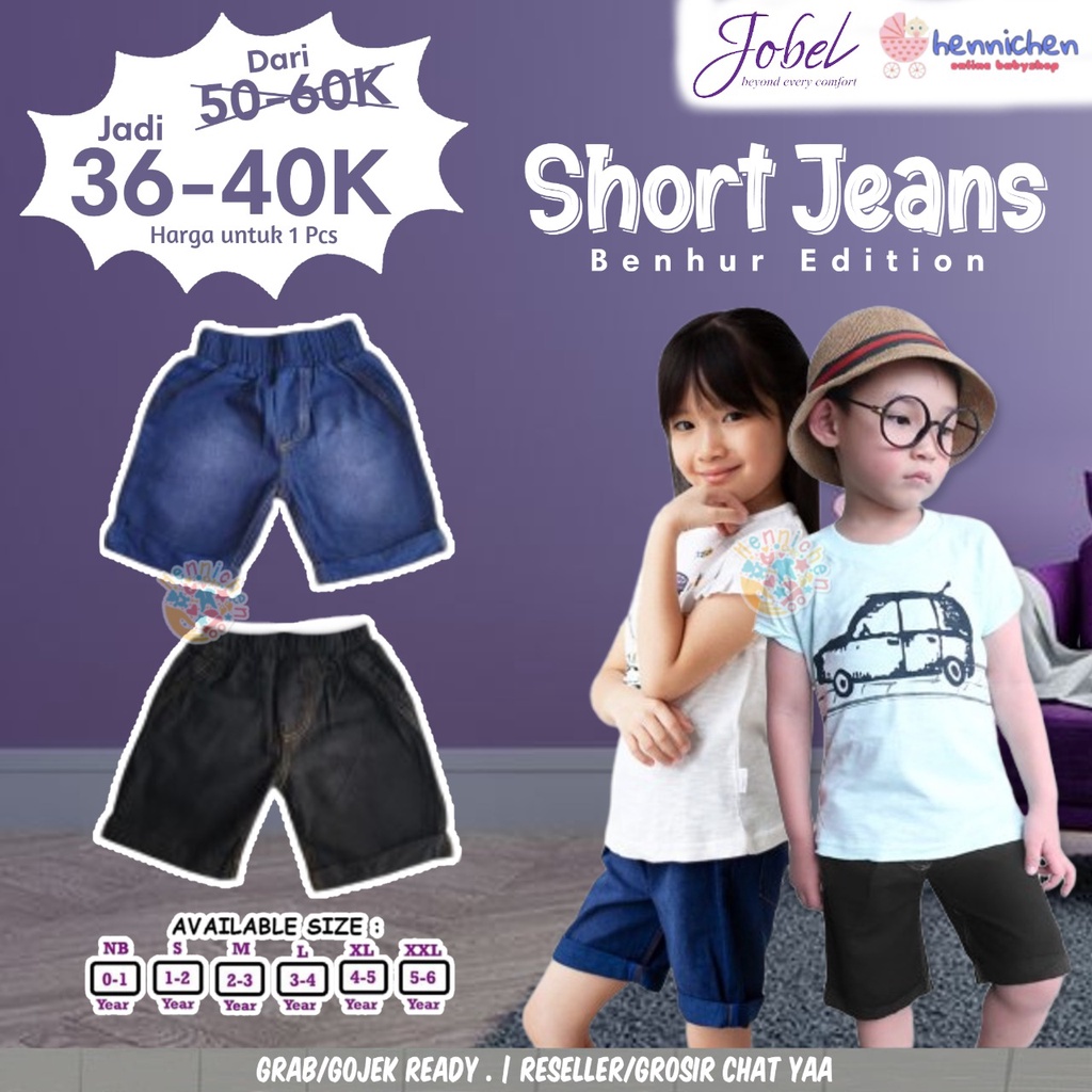 PROMO 1 pcs Jobel Short Jeans Benhur Edition 0-5 Tahun SNI