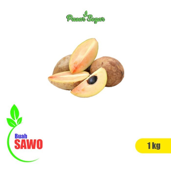 

Sawo 1 kg