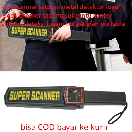 Alat scanner satpam metal detektor logam body checker saat masuk pintu kantor gudang deteksi logam tas pakaian portable