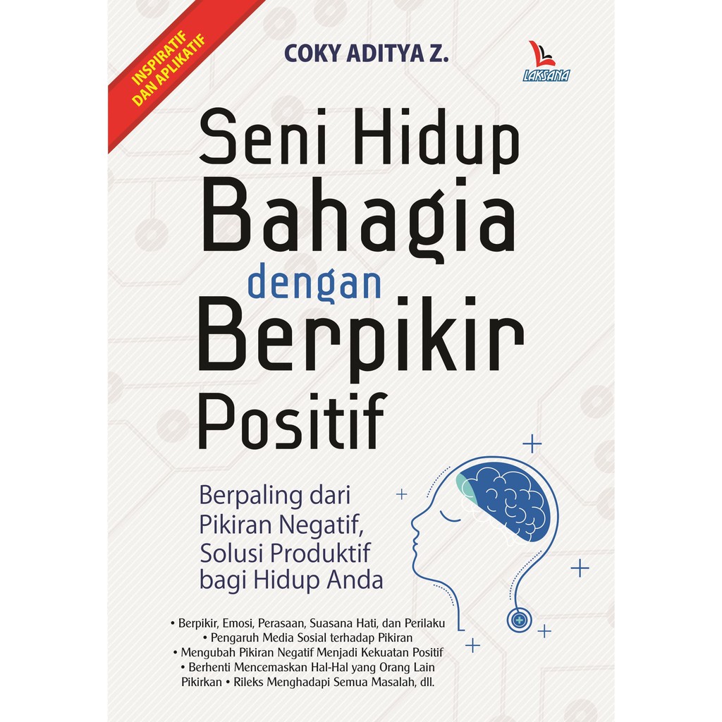 Seni Hidup Bahagia Dengan Berfikir Positif