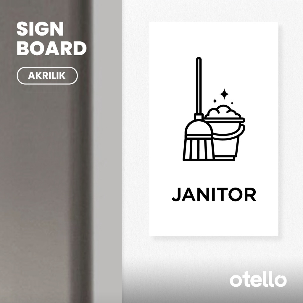 Otello Sign Janitor Papan Nama Ruang Tanda Label Akrilik Sign Board Acrylic Keterangan Penanda Petunjuk Dinding Ruangan