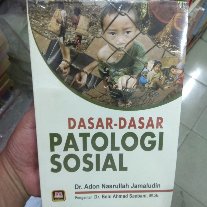 Dasar - Dasar Patologi Sosial ~ Pustaka Setia