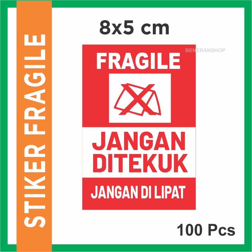 STICKER Fragile Jangan di tekuk (100 pcs) - Stiker Fragile